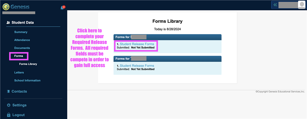 Click on the Forms link to complete your required release forms Click on the Forms link to complete your required release forms